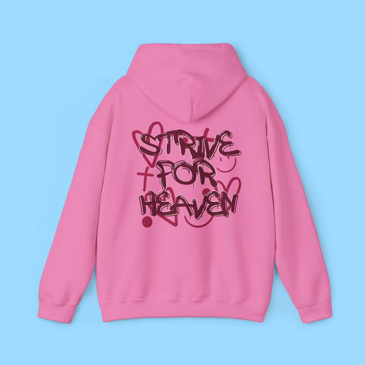 Strive For Heaven Hoodie